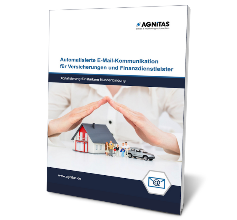 White Paper: Automatisierte E-Mail-Kommunikation für Versicherer, Autor: AGNITAS