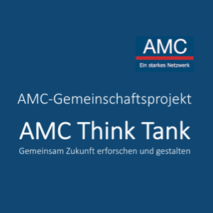 Gemeinschaftsprojekt: AMC Think Tank